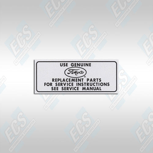 1964-68 Ford: Air Cleaner "Use Genuine FoMoCo Replacement Parts" Decal