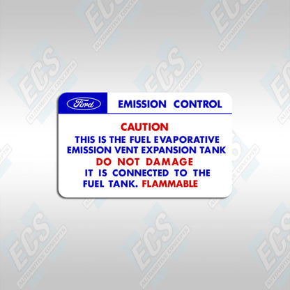 1969-70: California Only 8 Cylinder Mustangs; Trunk Expansion Tank Decal (located in trunk)
